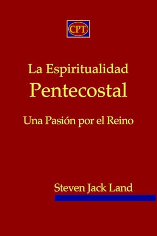 La Espiritualidad Pentecostal