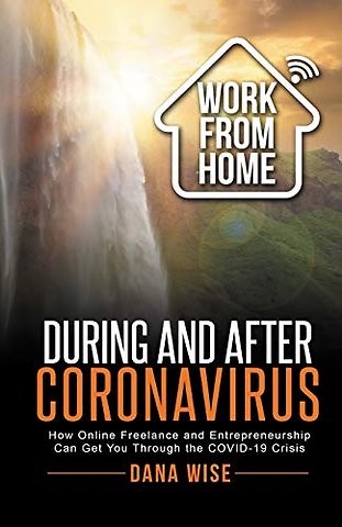 Work from Home During and After Coronavirus