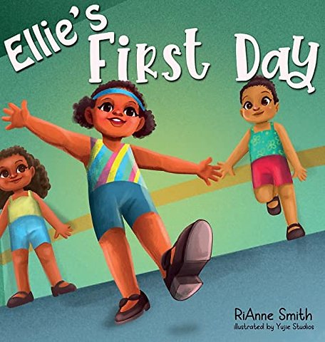 Ellie's First Day
