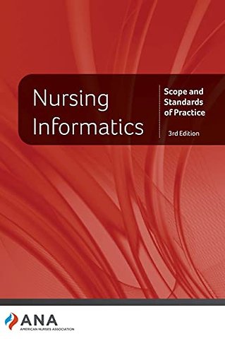 Nursing Informatics – Scope and Standards of Practice