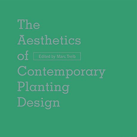 The Aesthetics of Contemporary Planting Design