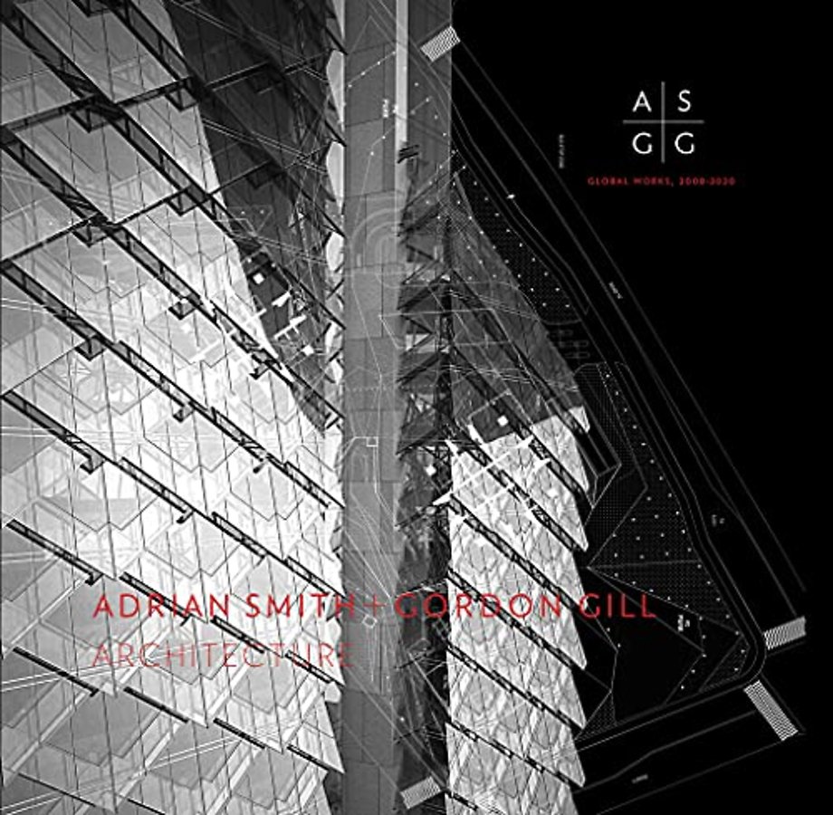 Adrian Smith + Gordon Gill Architecture, 2006-2021