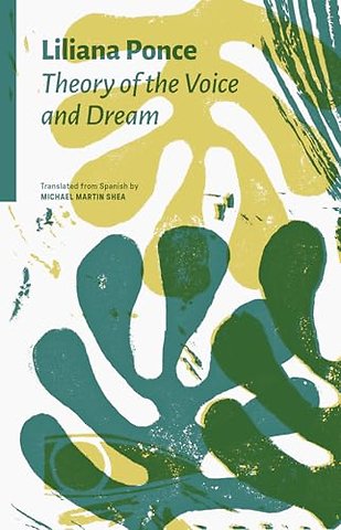 Theory of the Voice and Dream