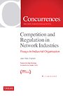 Competition and Regulation in Network Industries