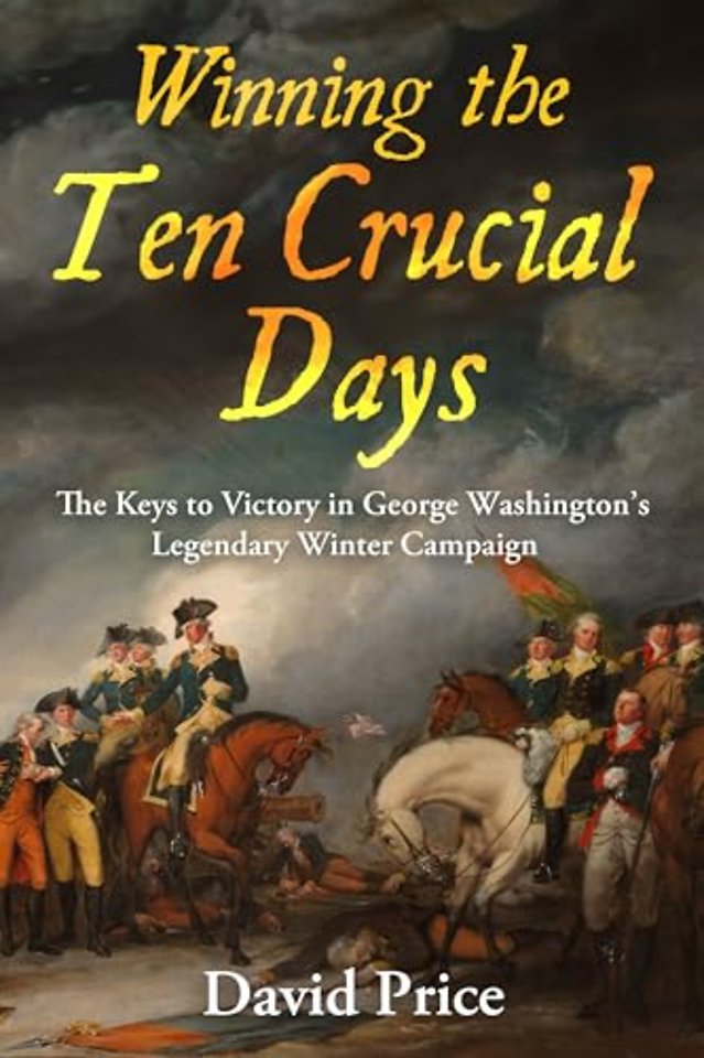 Winning the Ten Crucial Days