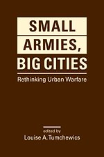 Small Armies, Big Cities