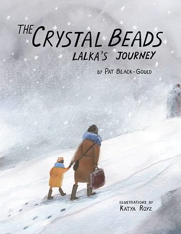 The Crystal Beads, Lalka's Journey