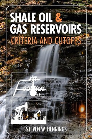Shale Oil & Gas Reservoirs – Criteria and Cut–Offs