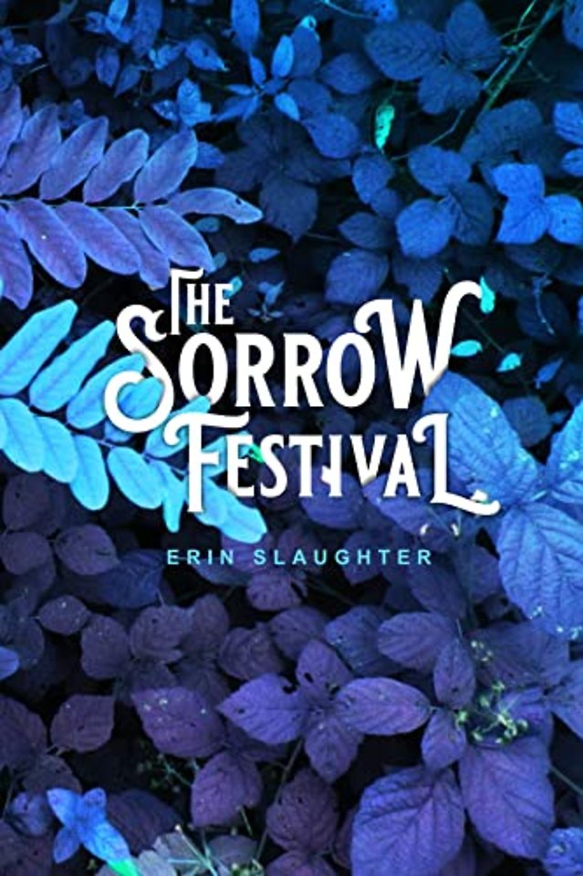 The Sorrow Festival
