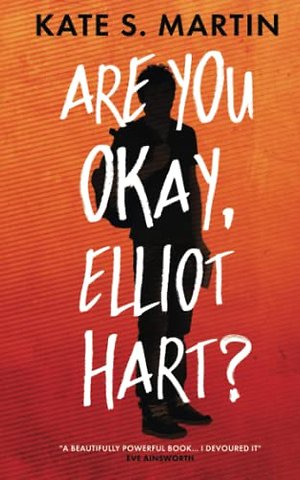 Are You Okay, Elliot Hart?