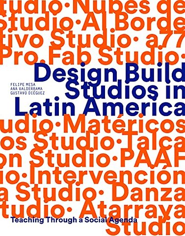 Design Build Studios in Latin America