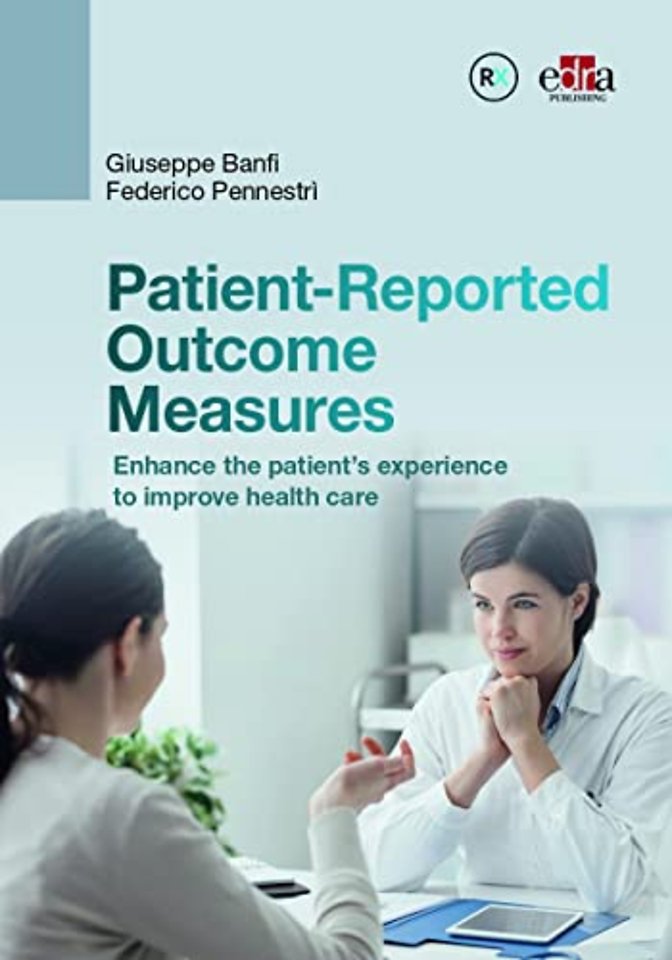 Patient-Reported Outcome Measurements (PROMs)
