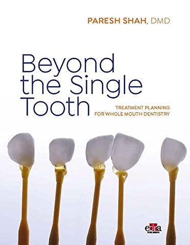 Beyond the Single Tooth