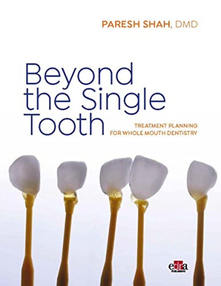 Beyond the Single Tooth