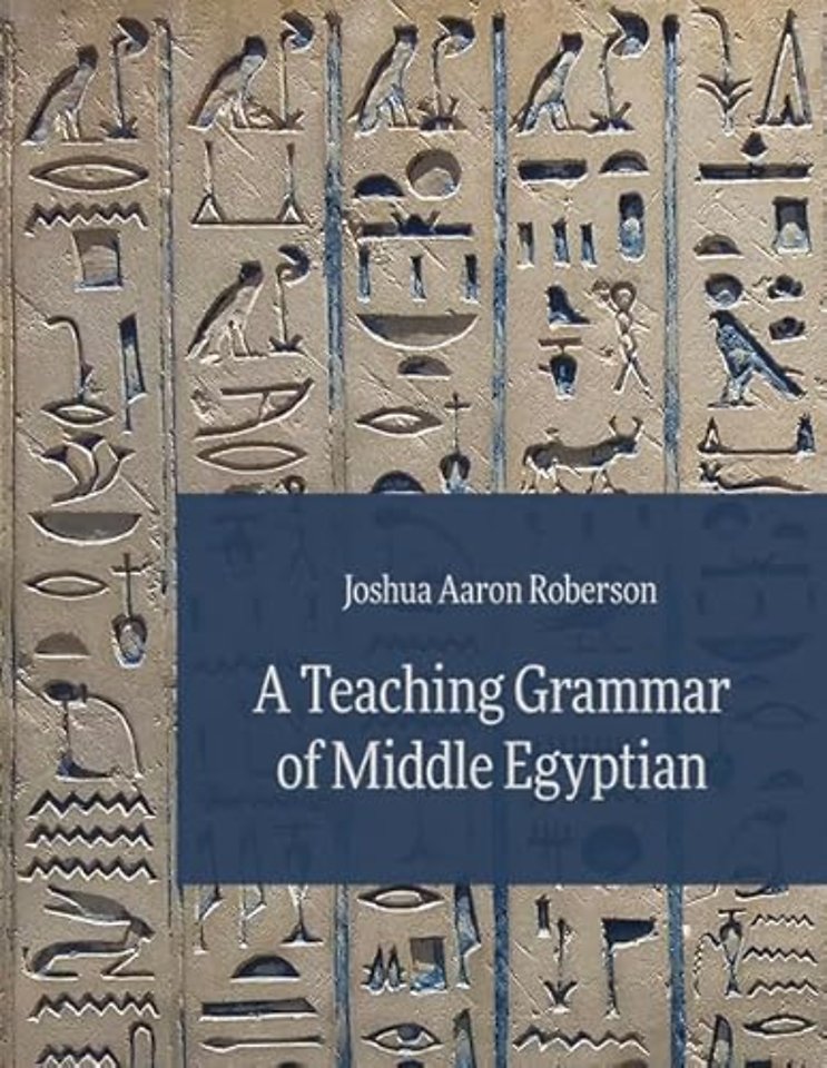 A Teaching Grammar of Middle Egyptian