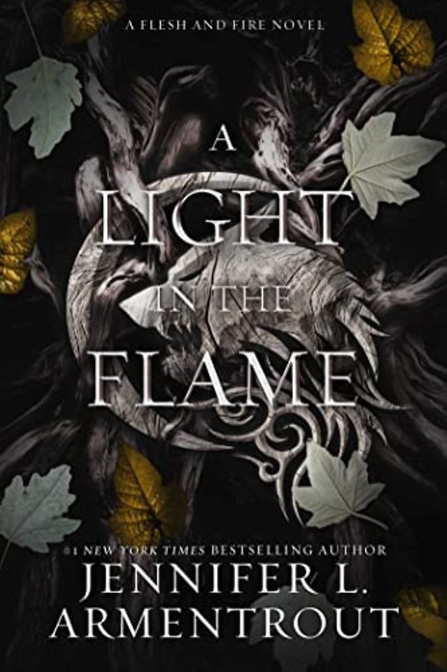 A Light in the Flame : A Flesh and Fire Novel : 2