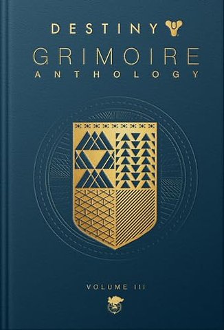 Destiny Grimoire, Volume III