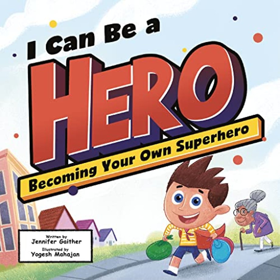 I Can Be a Hero
