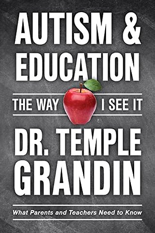 Autism & Education: the Way I See It – What Parents and Teachers Need to Know