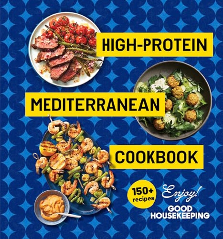 High-Protein Mediterranean Cookbook