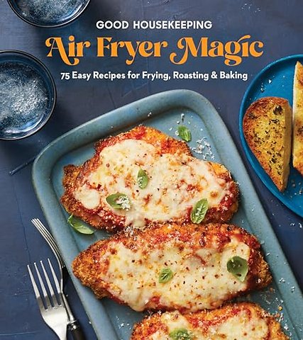 Good Housekeeping Air Fryer Magic