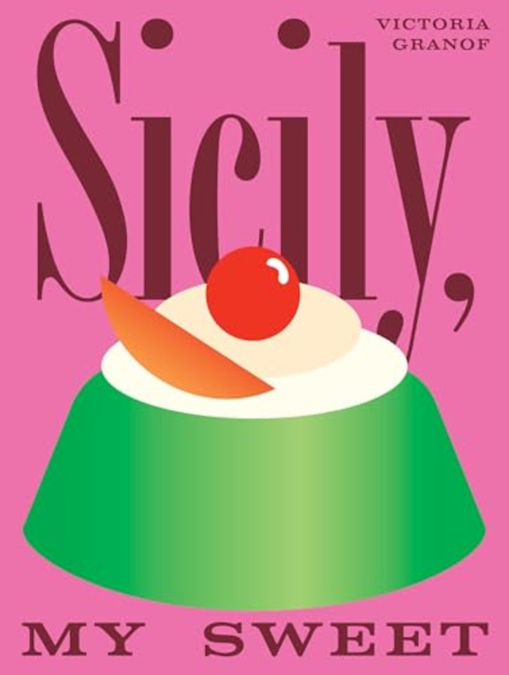 Sicily, My Sweet