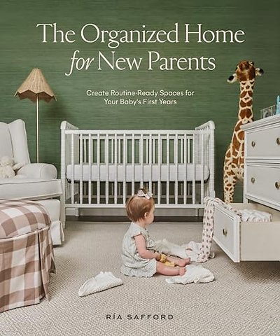 Organized Home for New Parents, The