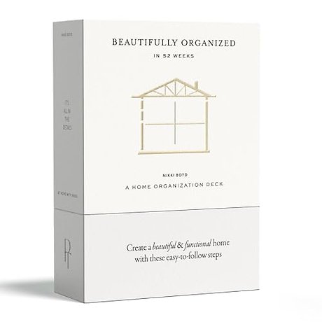Beautifully Organized In 52 Weeks – A Home Organization Card Deck