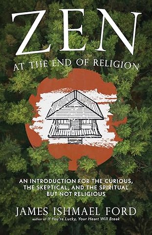 Zen at the End of Religion