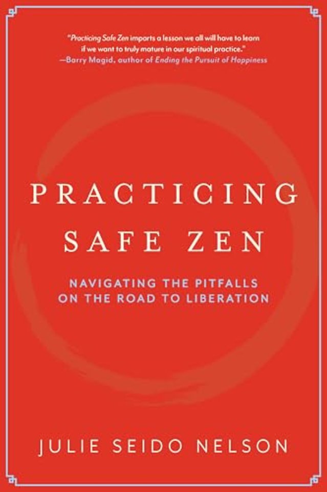 Practicing Safe Zen