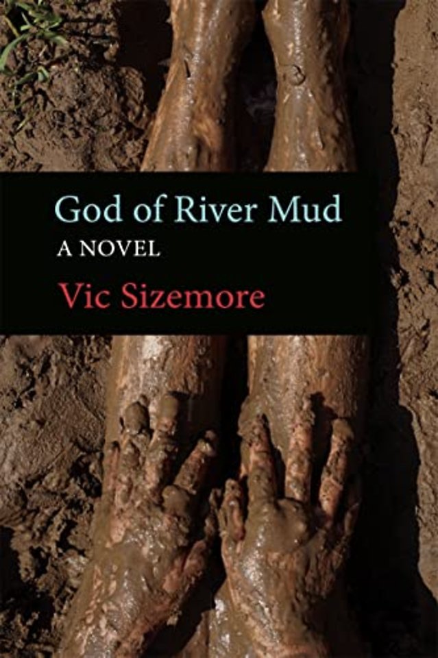 God of River Mud – A Novel