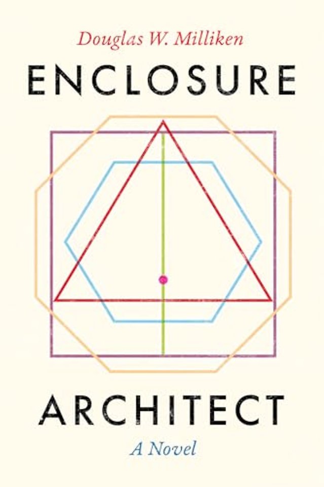 Enclosure Architect – A Novel