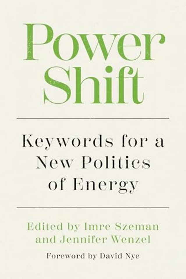 Power Shift – Keywords for a New Politics of Energy