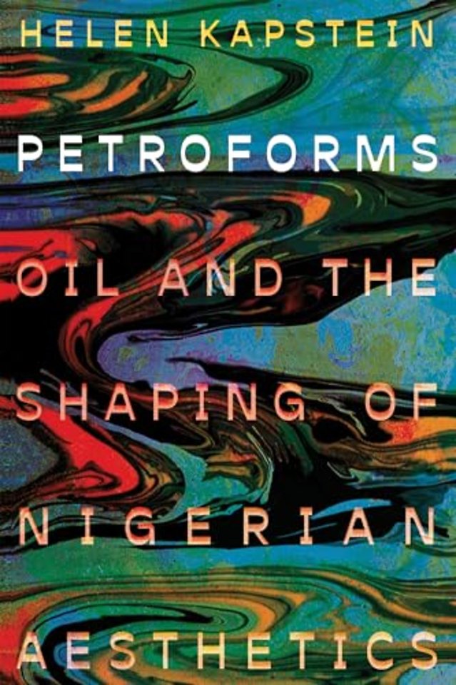 Petroforms – Oil and the Shaping of Nigerian Aesthetics