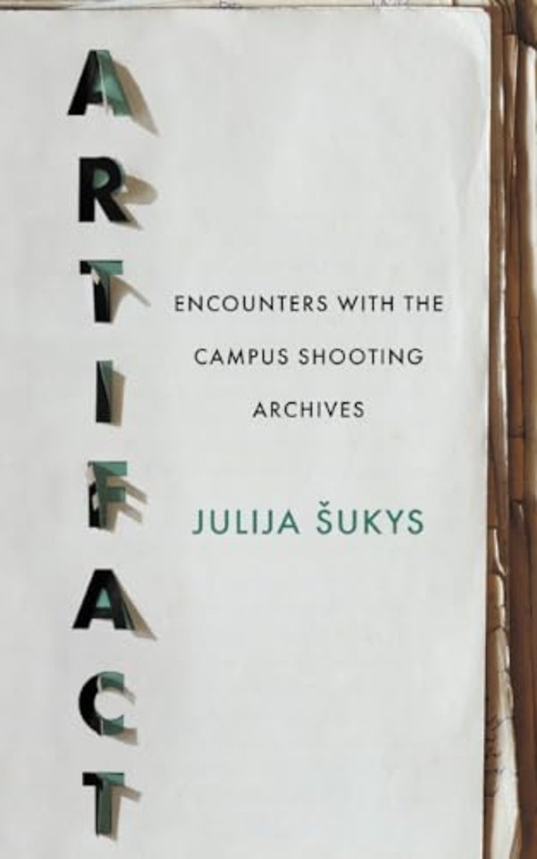Artifact – Encounters with the Campus Shooting Archives