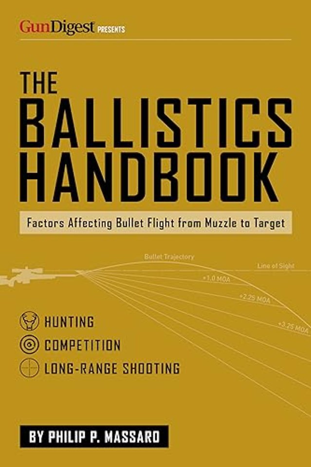 The Ballistics Handbook