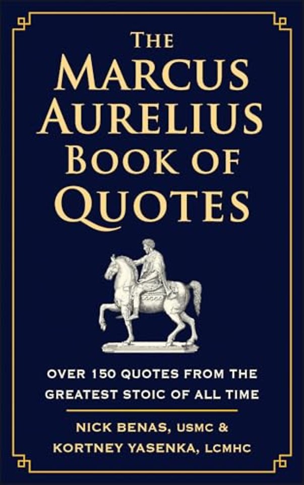 The Marcus Aurelius Book of Quotes