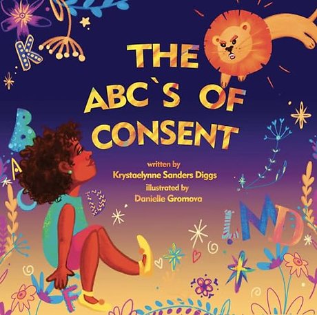 The ABCs of Consent