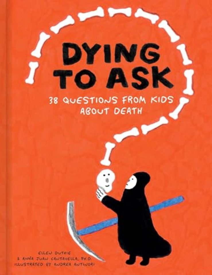 Dying to Ask