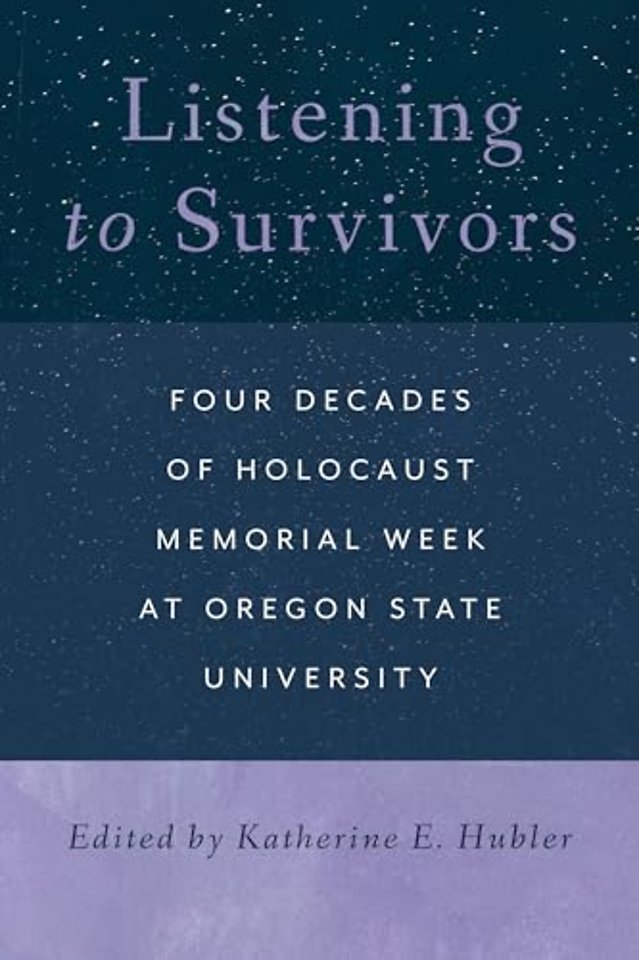 Listening to Survivors – Four Decades of Holocaust Memorial Week at Oregon State University
