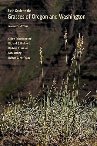 Field Guide to the Grasses of Oregon and Washington