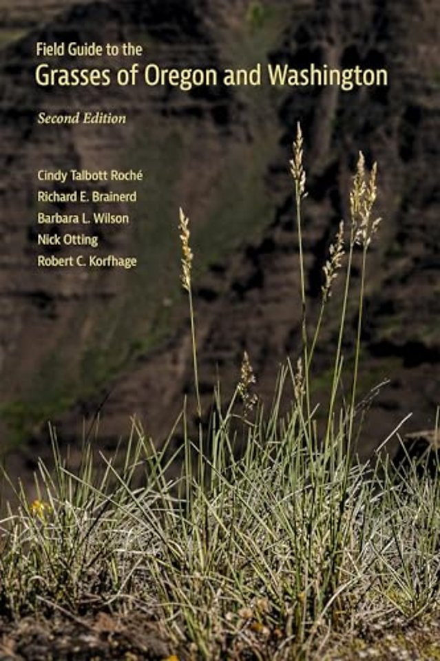 Field Guide to the Grasses of Oregon and Washington