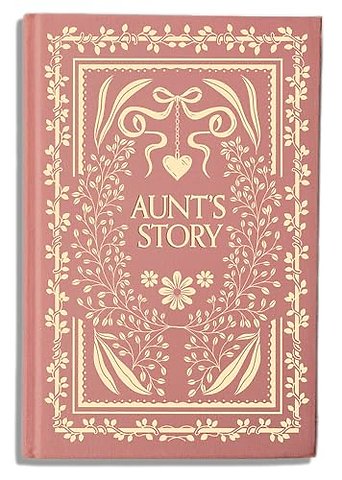 Aunt`s Story