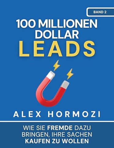 100 Millionen Dollar Leads