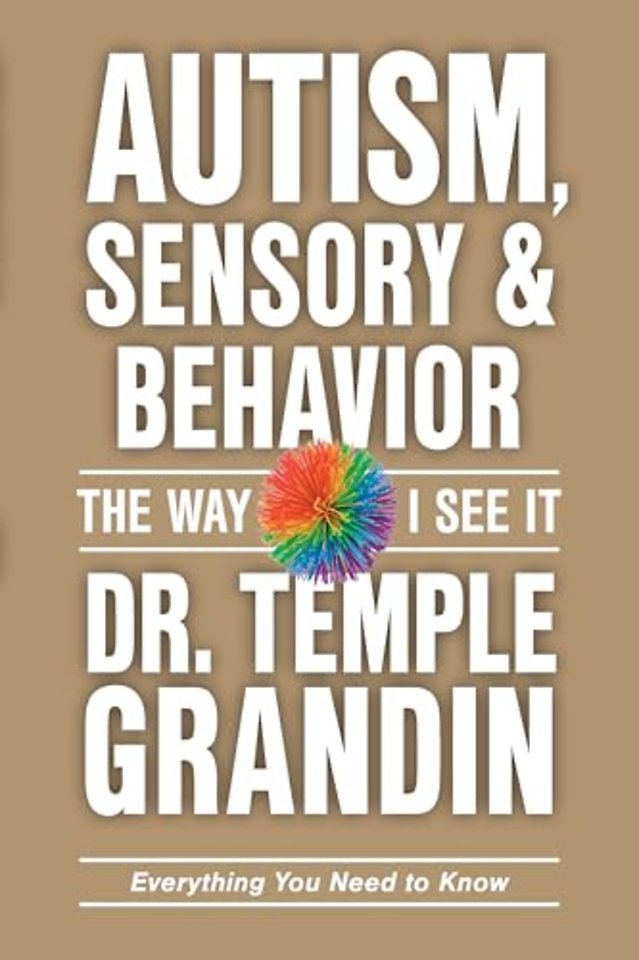 Autism, Sensory & Behavior – Everything You Need to Know