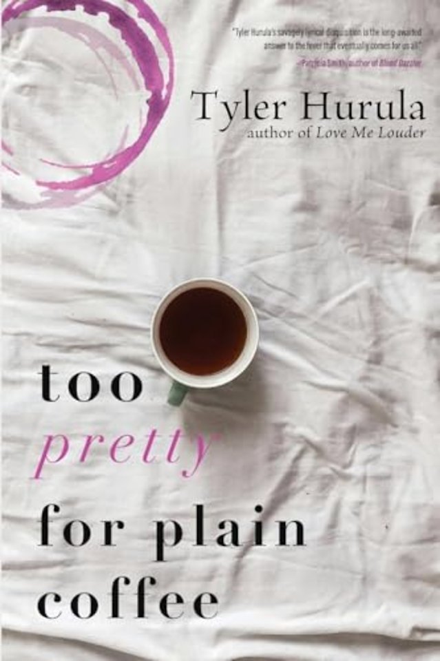 Too Pretty for Plain Coffee
