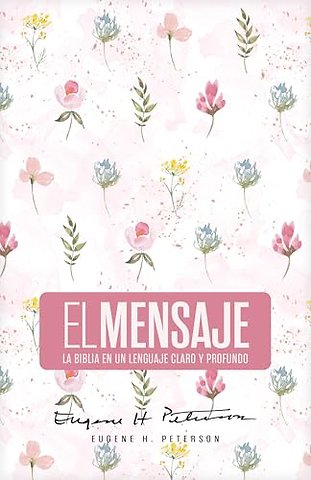 Biblia El Mensaje (Tapa Dura, Rosa Floral)