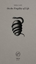 On the Fragility of Life