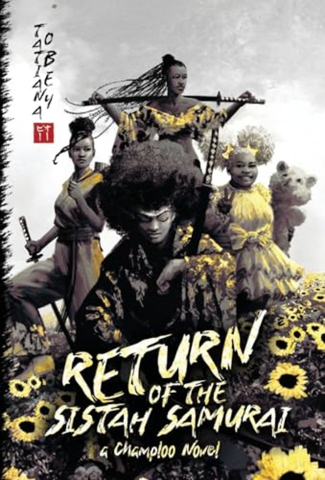 Return of the Sistah Samurai