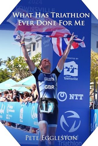 What Has Triathlon Ever Done for Me? Life Lessons From An Amateur Triathlete